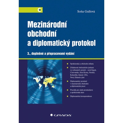 Mezinárodní obchodní a diplomatický protokol - Soňa Gullová