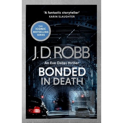 Bonded in Death: An Eve Dallas thriller In Death 60