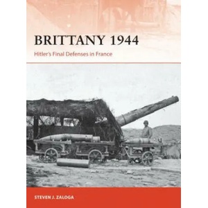 Brittany 1944 | Steven J. Zaloga (ISBN: 9781472827371)