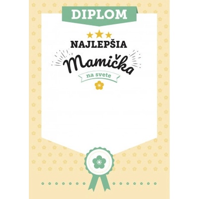 Diplom Najlepšia mamička na svete Diplom Najlepšia mamička na svete