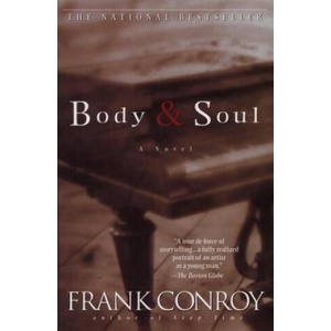 Body and Soul | Frank Conroy (ISBN: 9780385319867)