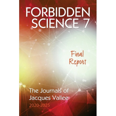 FORBIDDEN SCIENCE 7 Jacques Vallee