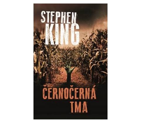 Černočerná tma - Stephen King