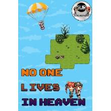 No one lives in heaven
