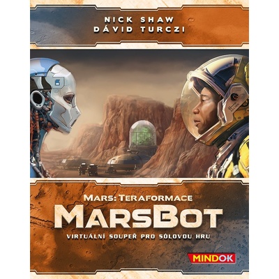 Mars: Teraformace - MarsBot - Mindok