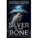 Silver in the Bone - Alexandra Bracken