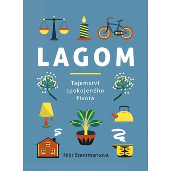 Lagom - Tajemství spokojeného života - Brantmarková Niki