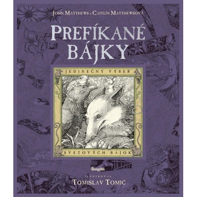 Pref íkané bájky - John & Caitlin Matthews