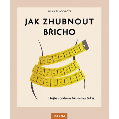 Jak zhubnout břicho Provedení E-kniha