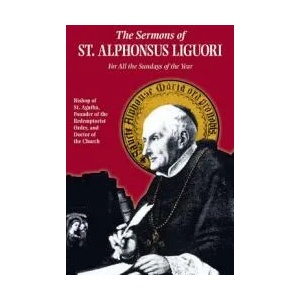 Sermons of St. Alphonsus: For All the Sundays of the Year | Alfonso Maria de' Liguori, St Alphonsus Liguori, Liguori (ISBN: 9780895551931)
