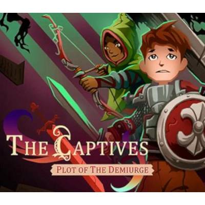The Captives: Plot of the Demiurge
