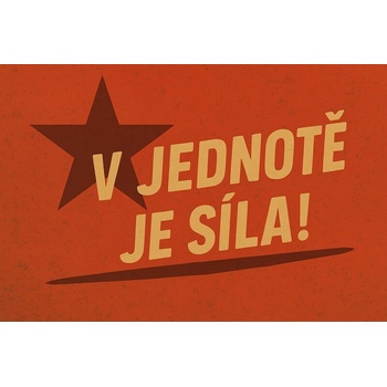 Ceduľa V jednotě je sila!