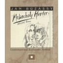 Knihy Melancholy Hunter - Selected Poems - Ján Buzássy