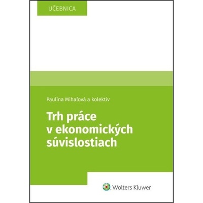 Trh práce v ekonomických súvislostiach