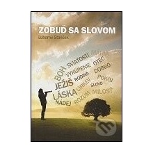 Zobuď sa slovom - Ľubomír Stanček