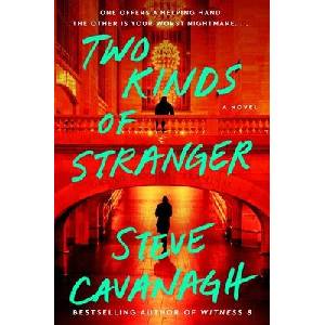Two Kinds of Stranger | CAVANAGH STEVE (ISBN: 9781668093399)
