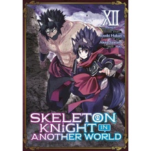 Skeleton Knight in Another World Manga Vol. 12