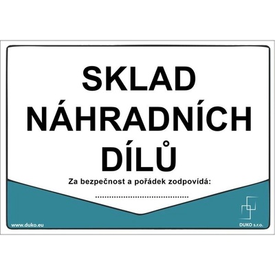 DUKO SKLAD NÁHRADNÍCH DÍLŮ Formát: 210 x 148 mm, Materiál: plast 3 mm, samolepící vinylová fólie