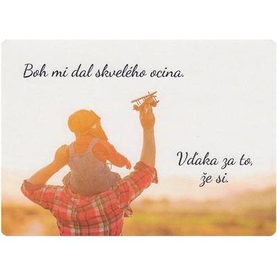 Pohľadnica: Boh mi dal skvelého ocina.