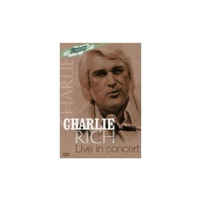 RICH CHARLIE: LIVE IN CONCERT DVD