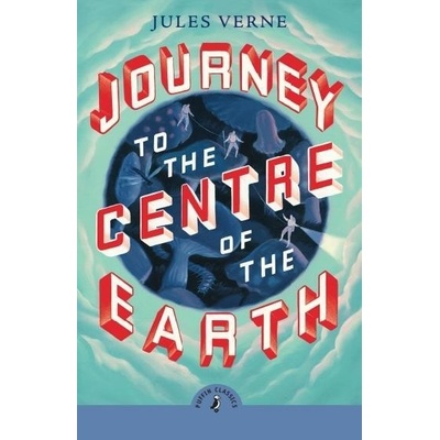 Journey to the Centre of the Earth - Jules Verne