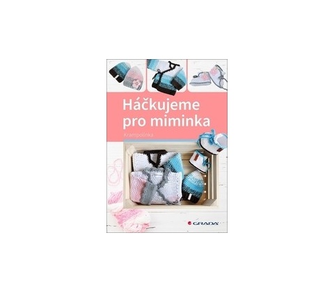 Háčkujeme pro miminka