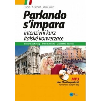 Intenzivní kurz italské konverzace - Jan Culka, Lucie Hušková
