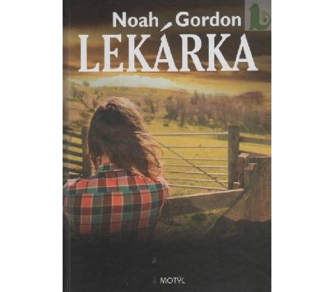Lekárka - Noah Gordon