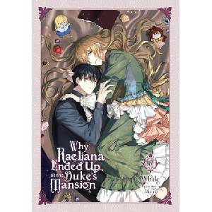 Why Raeliana Ended Up at the Duke's Mansion, Vol. 8 (ISBN: 9781975392109)