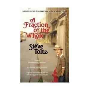 Fraction Of The Whole | Steve Toltz (ISBN: 9780141031828)