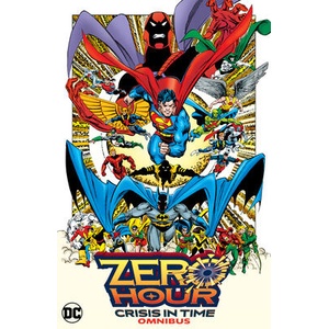 ZERO HOUR CRISIS IN TIME OMNI 2023 EDITI | JURGENS DAN (ISBN: 9781779526304)