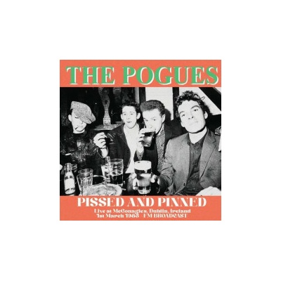 Pogues - Pissed And Pinned / Live Ireland 1985 / FM Br. / Vinyl LP