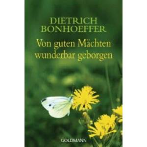 Von guten Machten wunderbar geborgen | Dietrich Bonhoeffer (2010)