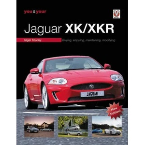 You & Your Jaguar XK/XKR | Nigel Thorley (ISBN: 9781787117747)