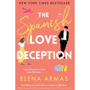 Spanish Love Deception | To Be Confirmed Atria (ISBN: 9781668002520)