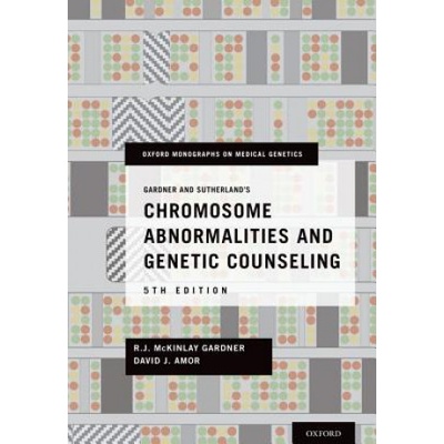 Gardner and Sutherland's Chromosome Abnormalities and Genetic Counseling | Gardner, R. J. McKinlay