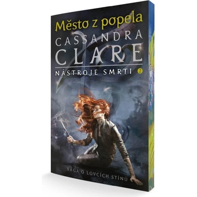 Město z popela - Nástroje smrti 2, 3. vydání - Cassandra Clare