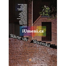 Slavné vily Slovenska - Tomáš Bujna, Zoja Droppová, Ivan Jamnický, Alexandra Klimeková, Janka Kramáriková, Ján Krcho, Igor K