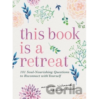 This Book Is a Retreat - Marianne Richmond