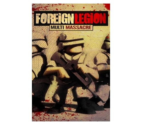 Foreign Legion: Multi Massacre