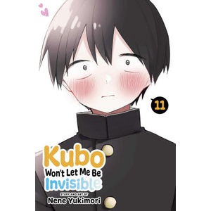 Kubo Won't Let Me Be Invisible, Vol. 11 (ISBN: 9781974742905)