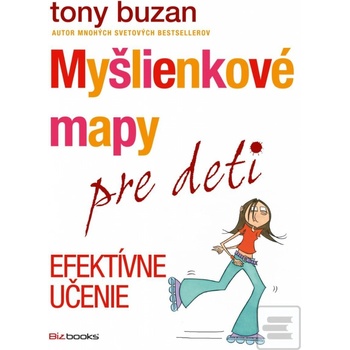 Myšlienkové mapy pre deti - Efektívne učenie - Tony Buzan