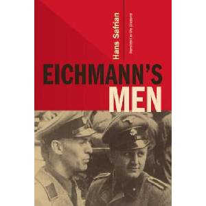 Eichmann's Men | Safrian, Hans (2009)