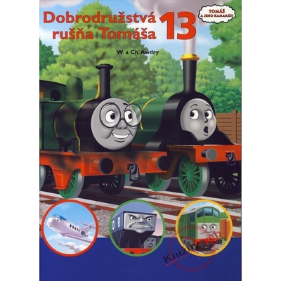 Dobrodružstvá rušňa Tomáša 13 - W.a Ch. Awdry