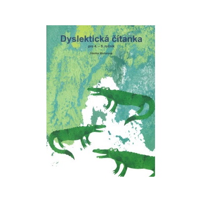 Dyslektická čítanka pro 4. - 5. ročník