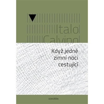 Když jedné zimní noci cestující - Italo Calvino