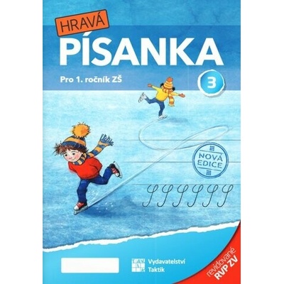 Hravá písanka pro 1. ročník III.díl RVP