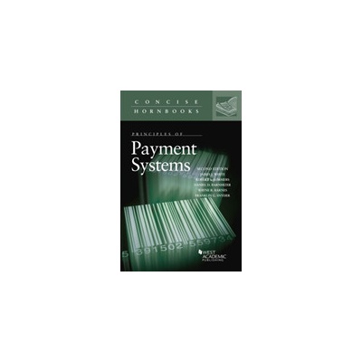 Principles of Payment Systems White JamesPaperback