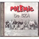 POLEMIC: DO SKA, CD
