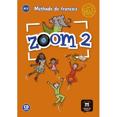 Zoom 2 (A1.2) – Livre de l´éleve + CD